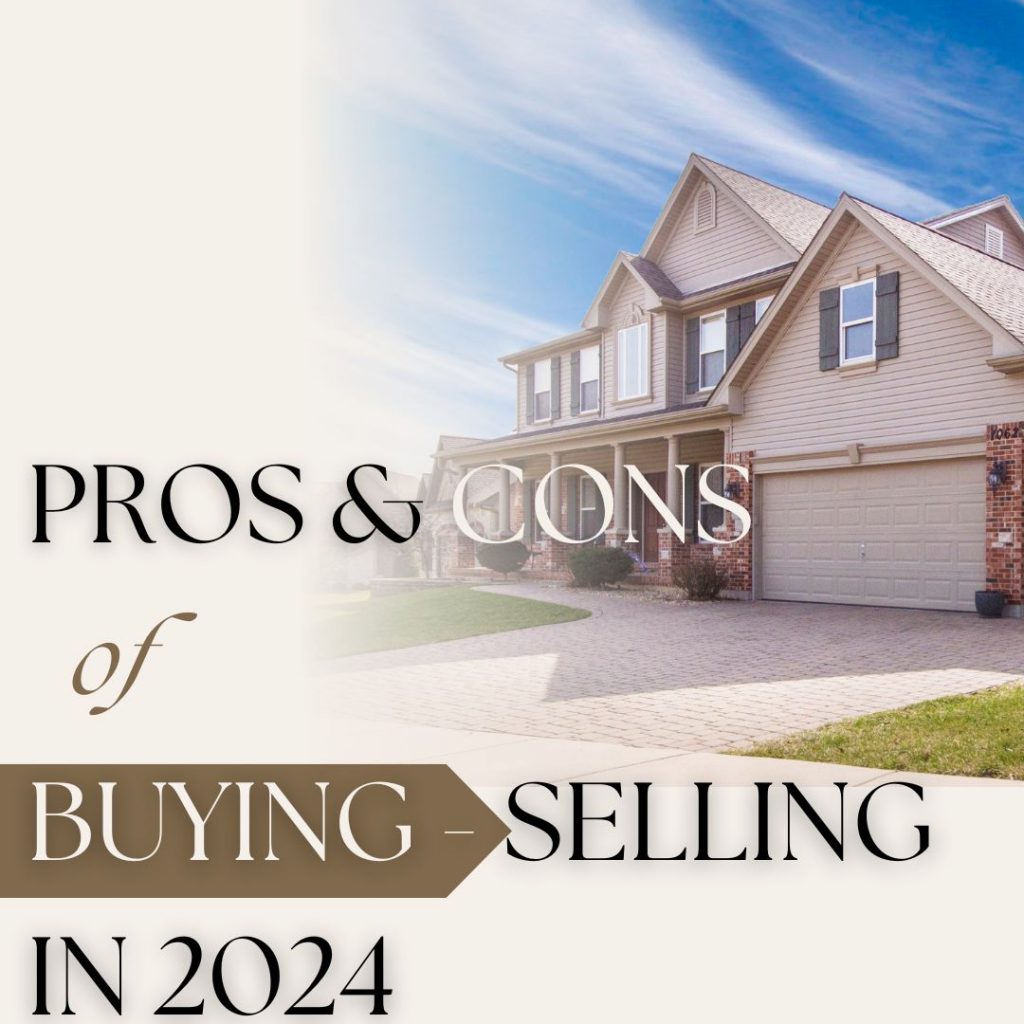 Pros and cons of buying and selling in the GTA real estate market in 2024